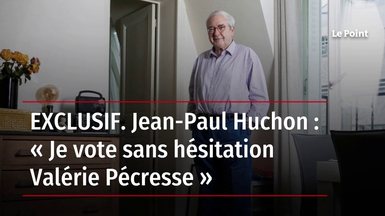 EXCLUSIF. Jean-Paul Huchon : « Je vote sans hésitation Valérie Pécresse »