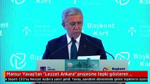 Mansur Yavaş'tan 'Lezzet Ankara' projesine tepki gösteren Yemek Sepeti CEO'su Nevzat Aydın'a yanıt