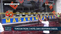 Tunggak Pajak dan Langgar Aturan Tapping Box, 3 Hotel dan 4 Restoran Disegel