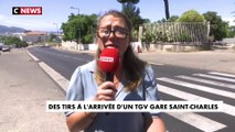 Un TGV ciblé par des tirs à la Gare Marseille Saint-Charles, raconte notre journaliste Laure Parra