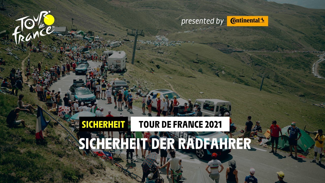 #TDF2021 - Sicherheit der Radfahrer
