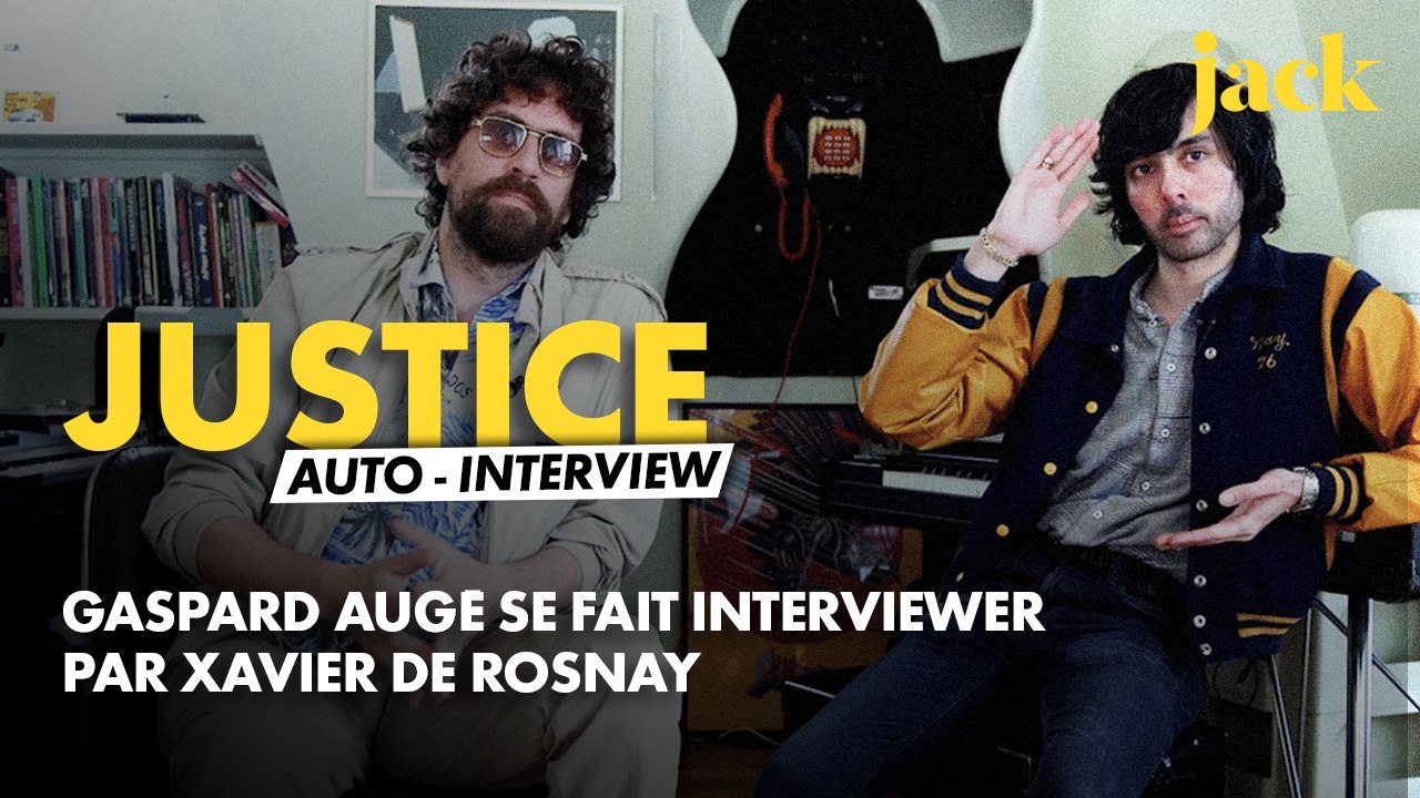 Justice, l'auto-interview