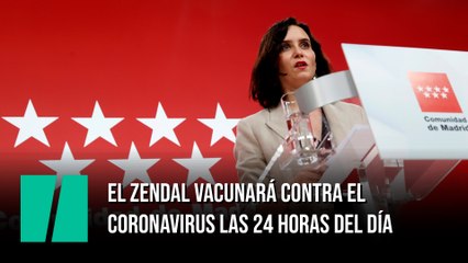 El Zendal vacunará contra el coronavirus las 24 horas del día