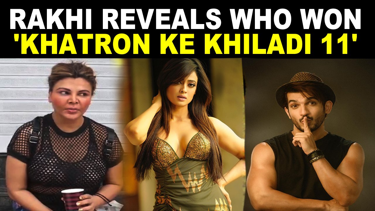 Rakhi Sawant mistakenly reveals who won Khatron Ke Khiladi 11