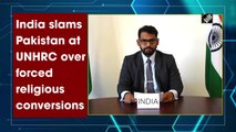 India slams Pakistan at UNHRC over forced religious conversions