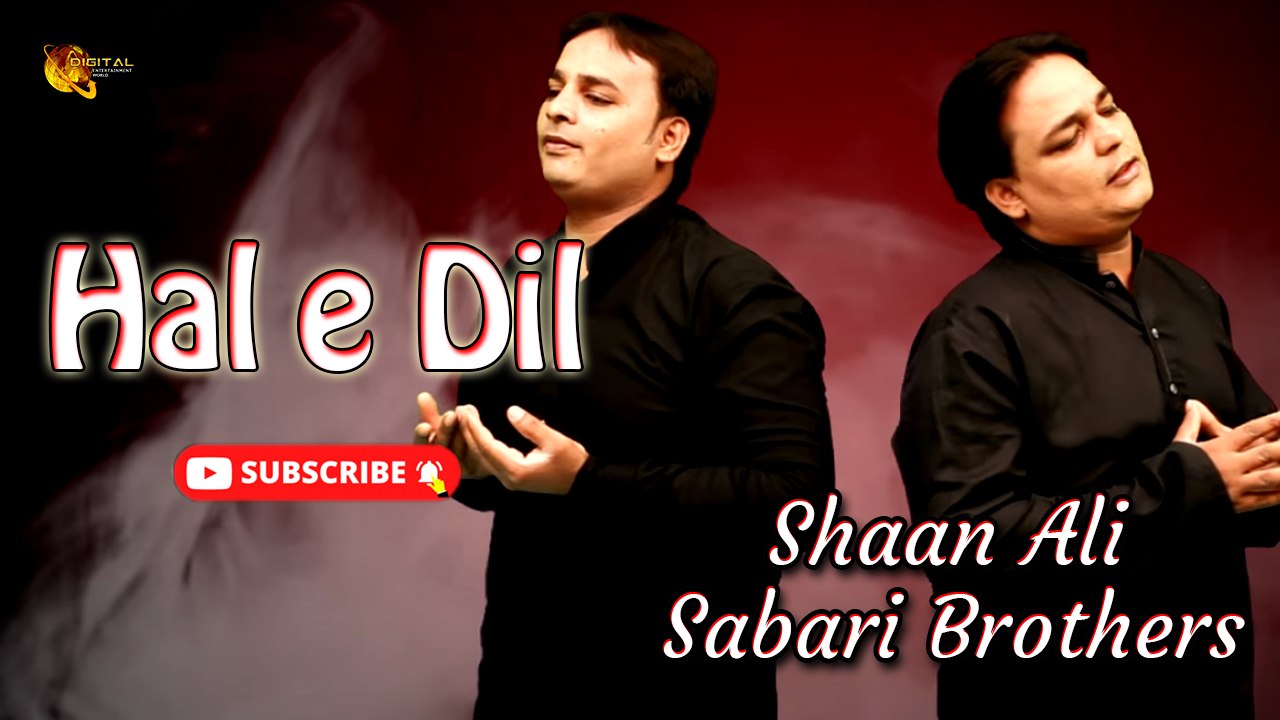 Hal e Dil | Shan Ali Sabri Brothers | HD Video | Labaik Labaik