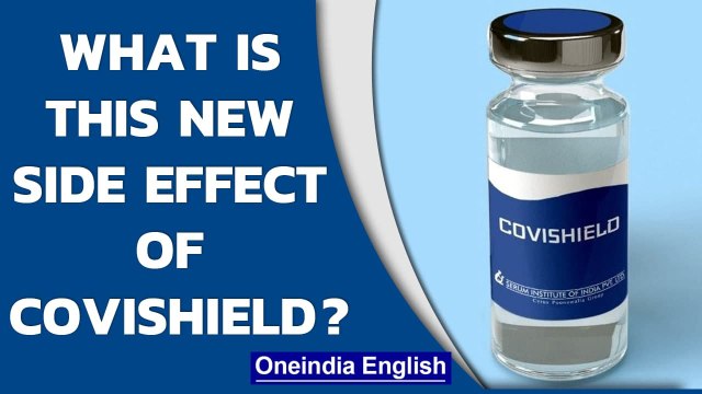 Possible side effect of Covishield/AstraZeneca vaccine: Guillain-Barre Syndrome | Oneindia News