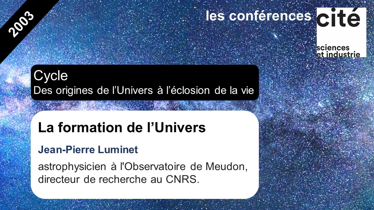 La formation de l'Univers