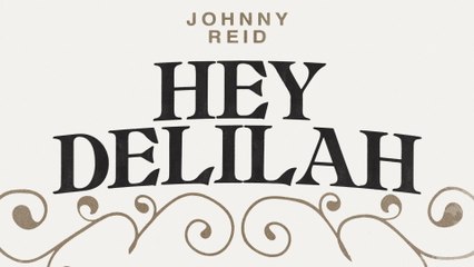 Johnny Reid - Hey Delilah