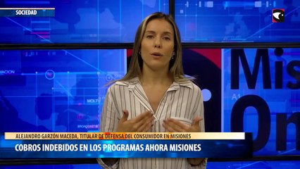 Cobros indebidos en los programas Ahora Misiones