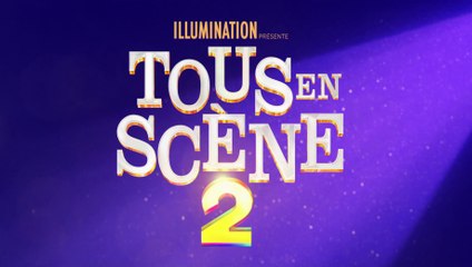 TOUS EN SCENE 2 (2021) Bande Annonce VF - HD