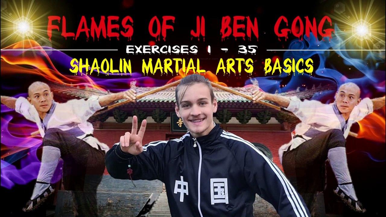part 1  Martial Arts Basics | Flames of Ji Ben Gong Shaolin Kung Fu