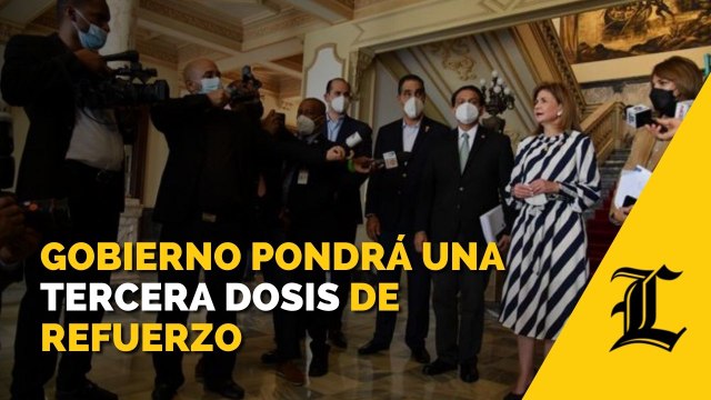 Gobierno pondrá una tercera dosis de refuerzo, que deberá ser distinta a la ya recibida