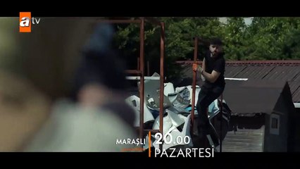 Maraşlı 23. Bölüm Fragmanı _ Sen beni halen tanıyamadın gardaş!