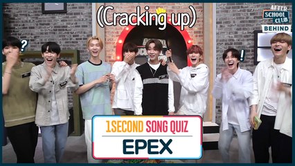 [After School Club] ASC 1 Second Song Quiz with EPEX (ASC 1초 송퀴즈 with EPEX)
