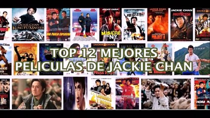LAS 12 Mejores Peliculas de JACKIE CHAN TOP 12