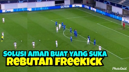 Solusi Aman Buat Yang Suka Rebutan Freekick