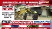 Building Collapses In Mumbai's Fort Area No Casualties Reported, Rescue Ops Underway NewsX