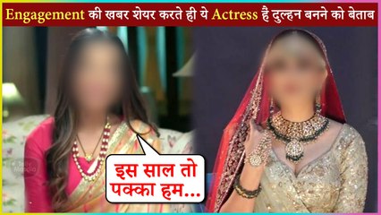 After Announcing  Engagement, This Actress To Tie Knot This Year 