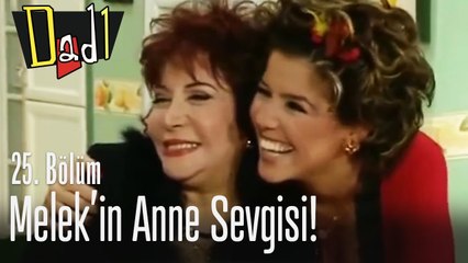 Melek'in anne sevgisi! - Dadı 25. Bölüm