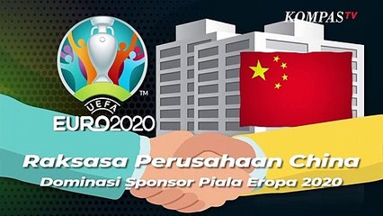 Dominasi Raksasa Teknologi China di Daftar Sponsor Piala Eropa 2020