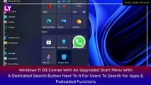 Microsoft Launches Windows 11 OS With Android Apps Integration, New Start Menu & More Features