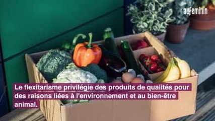 Le flexitarisme, qu'est-ce que c'est