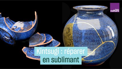 Le Kintsugi, l'art de réparer les objets en sublimant les cassures