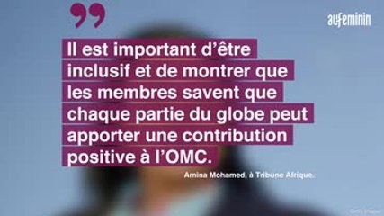 Ngozi Okonjo Iweala et Amina Mohamed, deux femmes...