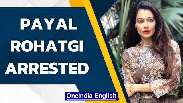Payal Rohatgi arrested for abusing society head, quarreling with neighbours | Oneindia News