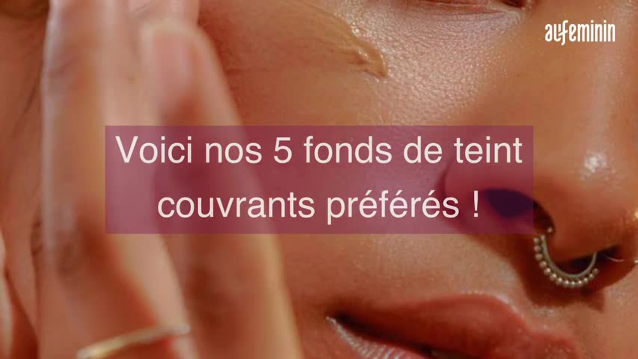 Notre sélection des meilleurs fonds de teint couvrants.