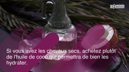 Quelle huile choisir pour vos cheveux