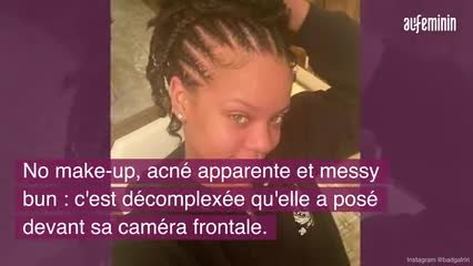 Acné apparente et démaquillée, Rihanna s'expose au naturel pour son 1er selfie de l'année