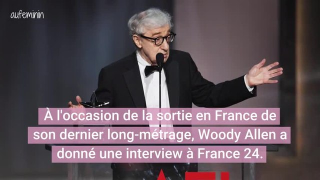 J'ai fait tout tout ce que le mouvement #MeToo réclame , les propos indécents de Woody Allen