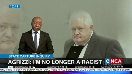 Agrizzi says he is no longer racist