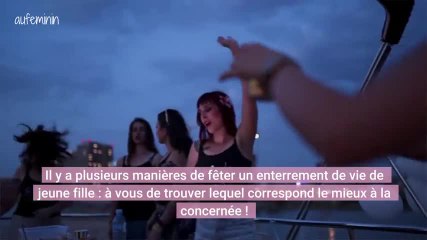 Organiser un enterrement de vie de jeune fille  Un jeu d'enfant...