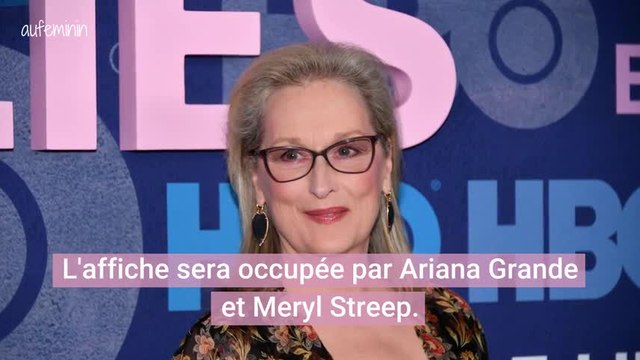 Ariana Grande et Meryl Streep au casting d'une comédie musicale pour Netflix
