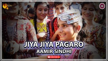 Jiya Jiya Pagaro | Aamir Sindhi | Sindhi Song | Sindhi Gaana