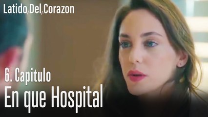 En que hospital estabas antes dije gracias - Capitulo 6