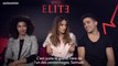 Les acteurs de la série Elite complices en interview