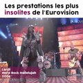 Découvrez les prestations les plus insolites de l'Eurovision