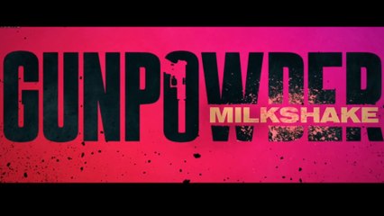 GUNPOWDER MILKSHAKE (2021) Trailer VOST- SPANISH