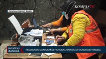 Para Pedagang dan Pelakuk UMKM di Pangkalpinang Divaksinasi