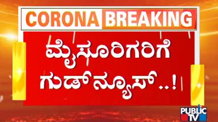 Unlock 2.0 Announced In Mysuru Today Evening As The Positivity Rate Drops Below 10%