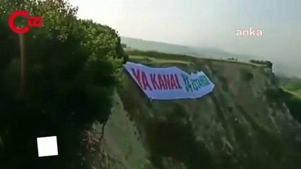 Erdoğan'ın katılacağı temel atma alanına astılar: Ya Kanal ya İstanbul!