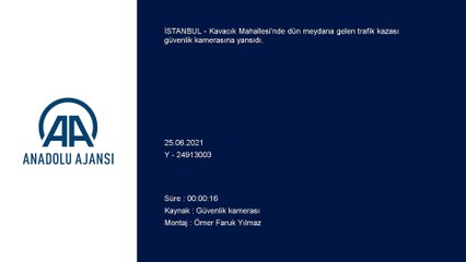 İSTANBUL - Beykoz'daki trafik kazası güvenlik kamerasına yansıdı