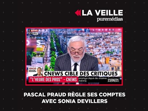 Marine Le Pen estime qu'Eric Zemmour est candidat à la présidentielle , Pascal Praud règle ses comptes : La veille Pure Médias