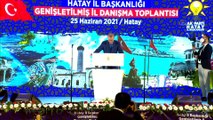 HATAY - Cumhurbaşkanı Erdoğan: 'AK Parti, ülkemize çağ atlatan bir partidir'