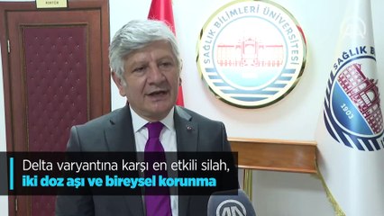 Uzmanından uyarı: Delta varyantına karşı en etkili silah, iki doz aşı ve bireysel korunma