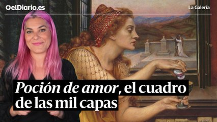 'Poción de amor' de Evelyn De Morgan: un cuadro con mil capas, un poco de magia y mucho simbolismo